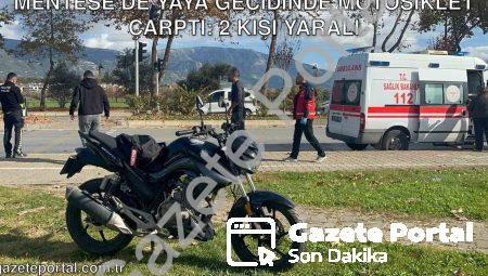 Menteşe’de yaya geçidinde motosiklet çarptı: 2 kişi yaralı