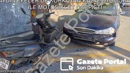 Aydın Efeler’de Korkutan Kaza: Otomobil ile Motosiklet Çarpıştı