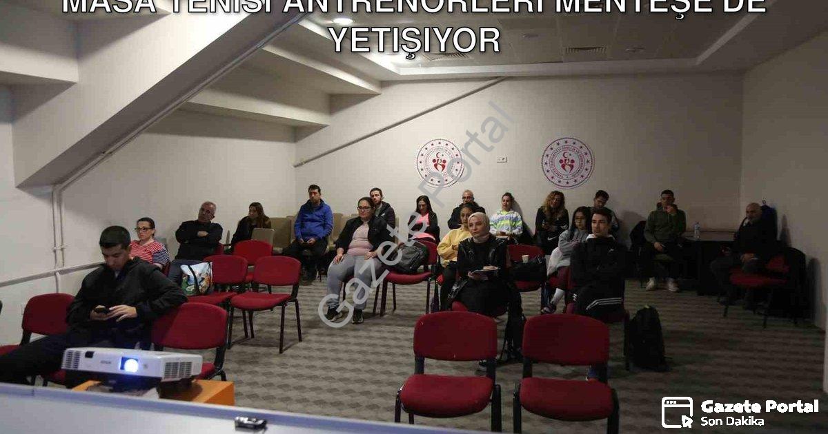 "Muğla'da Sporun Geleceği Şekilleniyor: Masa Tenisi Antrenörleri Menteşe'de Yetişiyor" başlıklı habe