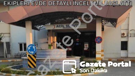 Seydikemer’deki Şüpheli Ölüm: KBRN Ekipleri Evde Detaylı İnceleme Başlattı
