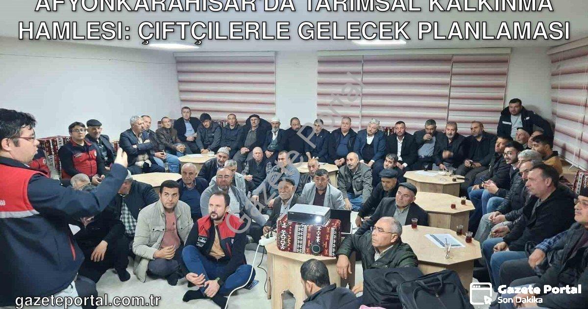 "Afyonkarahisar'da Tarımsal Kalkınma Hamlesi: Çiftçilerle Gelecek Planlaması" başlıklı haber için fo