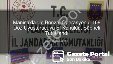 Manisa’da Uç Bonzai Operasyonu: 168 Doz Uyuşturucuya El Konuldu, Şüpheli Tutuklandı