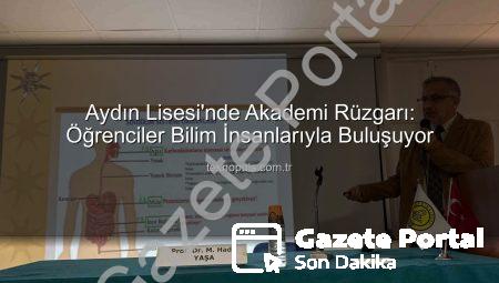 Aydın Lisesi’nden Akademik Vizyon: Öğrenciler Üniversiteyle Buluşuyor, Geleceğe Adım Atıyor