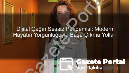 Dijital Çağın Sessiz Pandemisi: Modern Hayatın Yorgunluğuyla Başa Çıkma Yolları