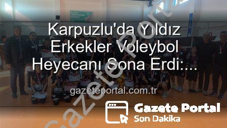 Karpuzlu’da Yıldız Erkekler Voleybol Heyecanı Sona Erdi: Şampiyonlar Belli Oldu!